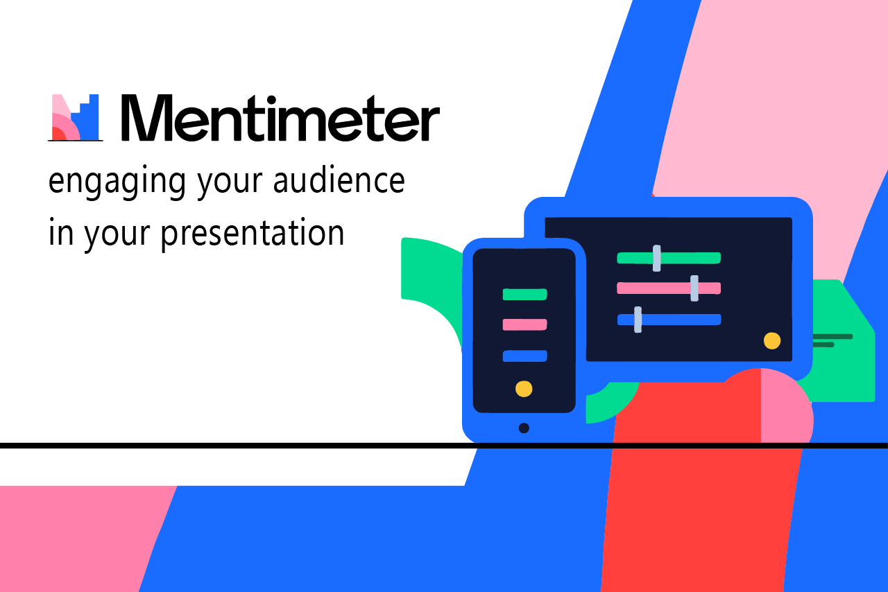 Mentimeter – engaging your audience in your presentation
