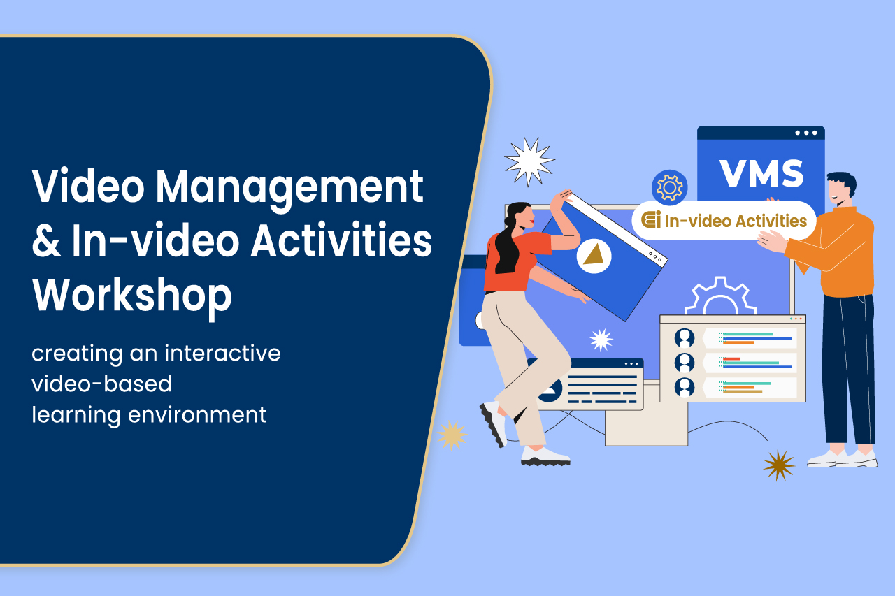 Video Management and In-video Activities Workshop | SPRING 2024